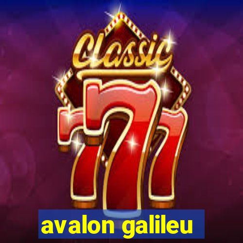 avalon galileu